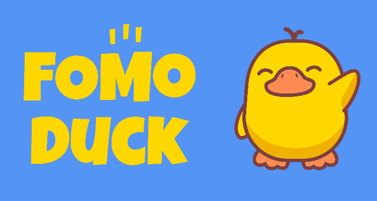 FOMODUCK